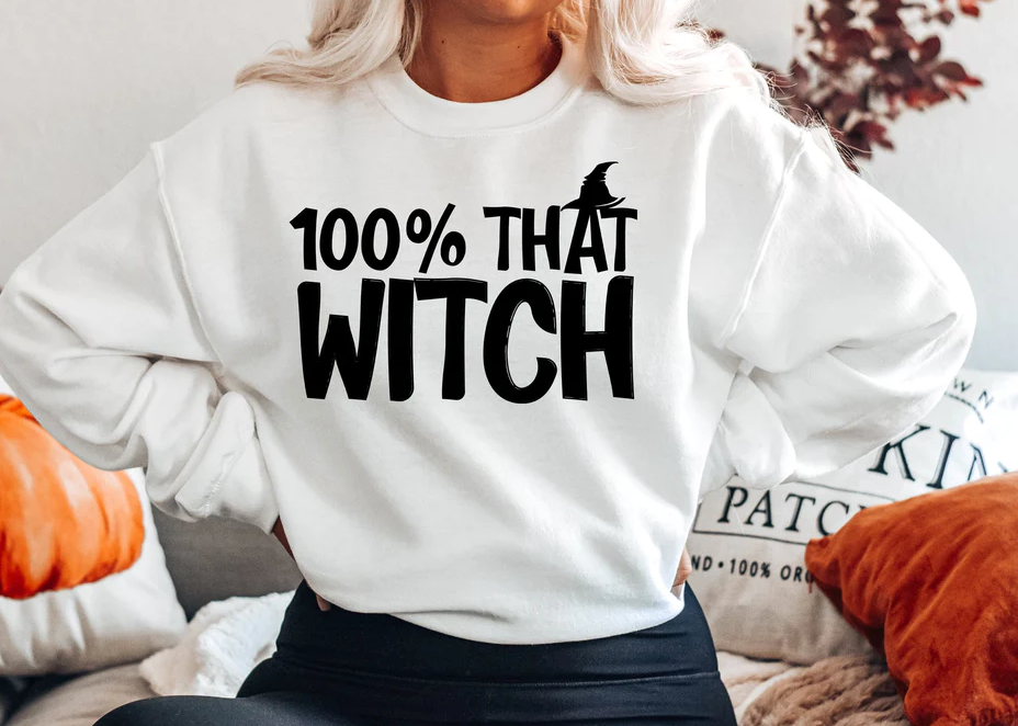100 Percent That Witch Shirt  Sweatshirt