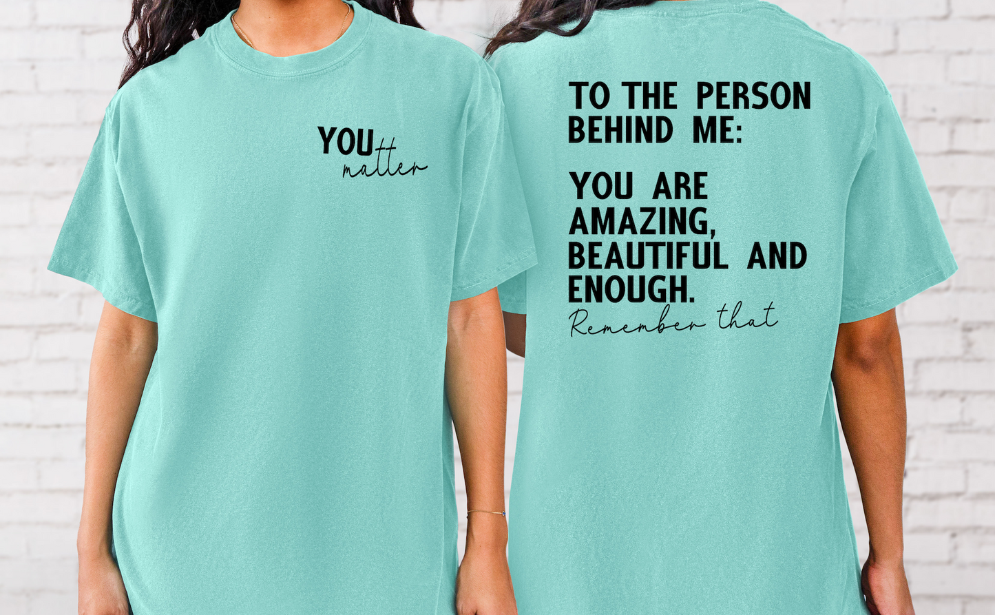 You Matter Comfort Colors T-Shirt