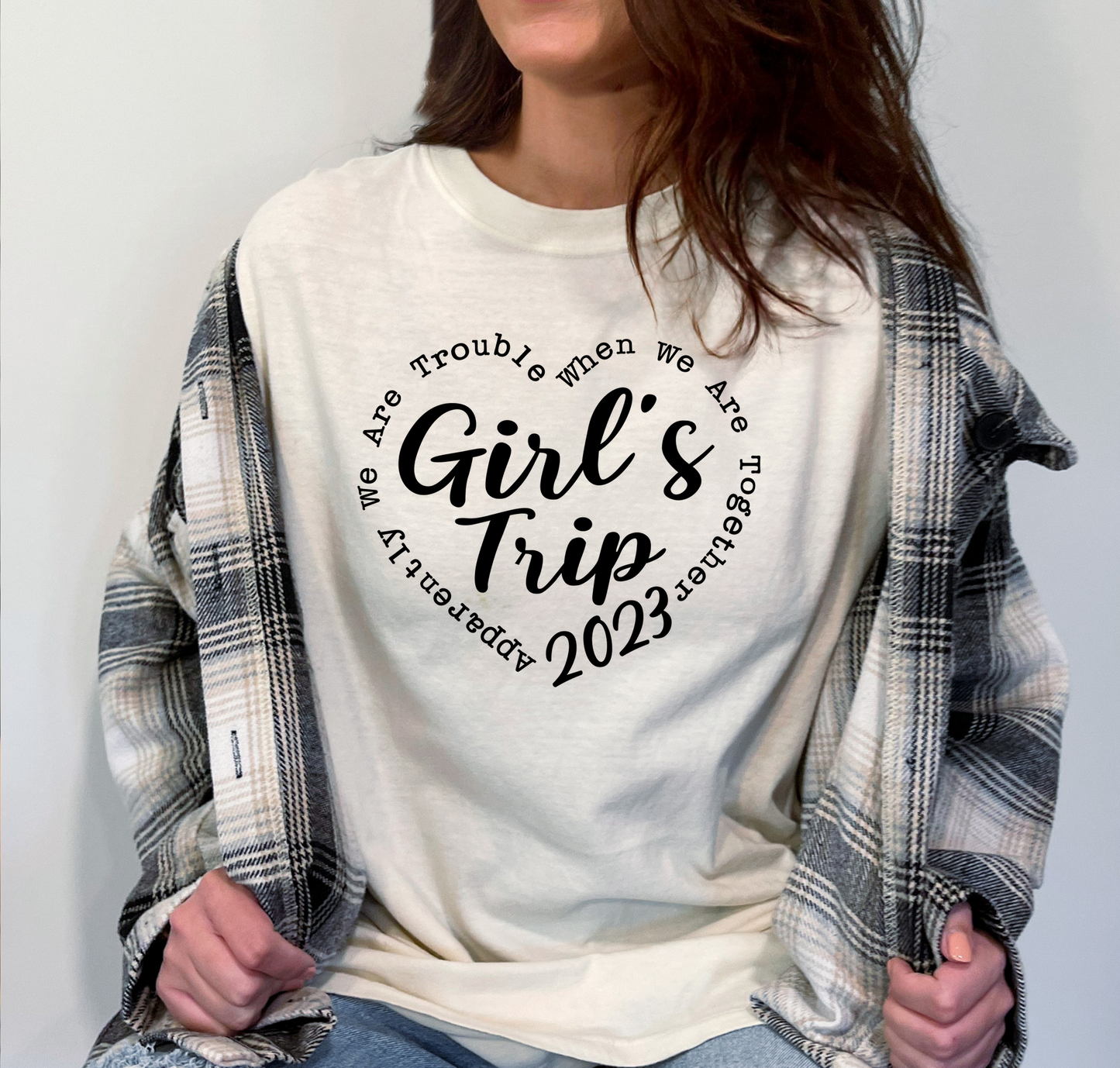 Girls Trip Apparently Were Trouble Together 2023 Comfort Colors T-Shirt