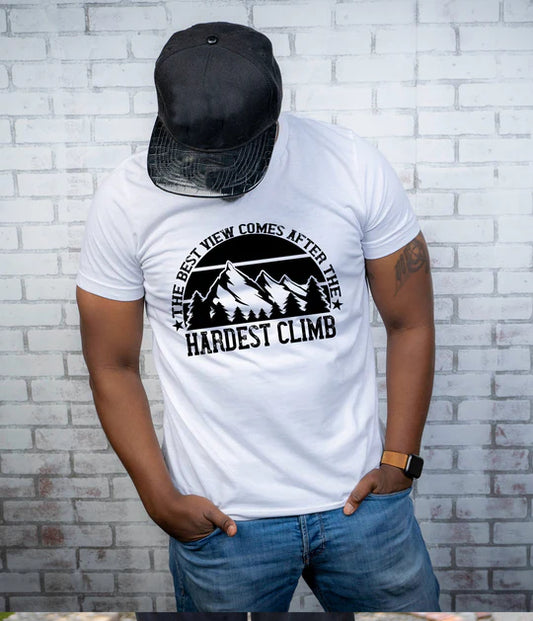 Best View Comes After the Hardest Climb Bella Canvas T-Shirt