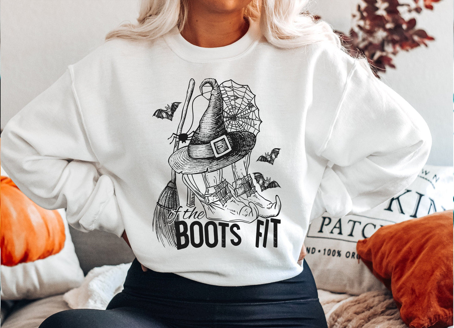 If the Boots Fit Witch  T-shirt or Sweatshirt