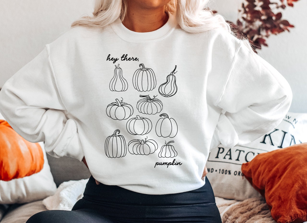 Hey There Pumpkin  T-shirt or Sweatshirt